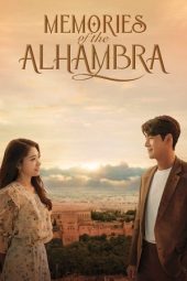 Nonton film Memories of the Alhambra terbaru
