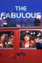 Nonton film The Fabulous terbaru