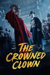 Nonton film The Crowned Clown terbaru