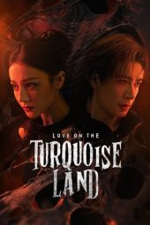 Nonton film Love on the Turquoise Land terbaru