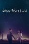Nonton film Where Stars Land terbaru