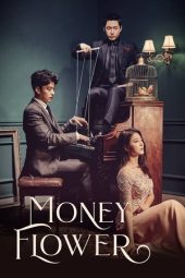 Nonton film Money Flower terbaru