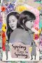 Nonton film Spring Turns to Spring terbaru