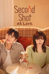Nonton film Second Shot At Love terbaru