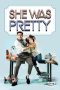 Nonton film She Was Pretty terbaru
