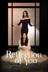 Nonton film Reflection of You terbaru