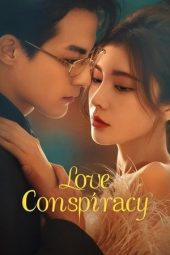 Nonton film Love Conspiracy terbaru