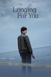 Nonton film Longing For You terbaru