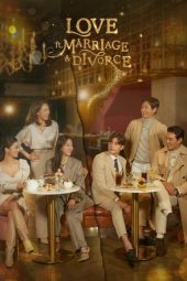 Nonton film Love (ft. Marriage and Divorce) terbaru