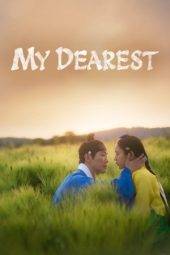 Nonton film My Dearest terbaru