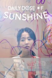 Nonton film Daily Dose of Sunshine terbaru