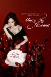 Nonton film Marry My Husband terbaru