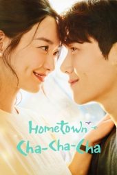 Nonton film Hometown Cha-Cha-Cha terbaru