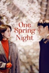 Nonton film One Spring Night terbaru
