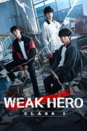 Nonton film Weak Hero terbaru