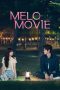 Nonton film Melo Movie terbaru