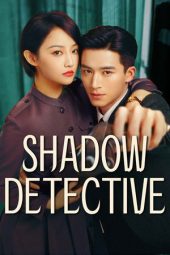 Nonton film Shadow Detective terbaru