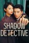 Nonton film Shadow Detective terbaru
