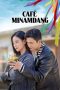 Nonton film Café Minamdang terbaru