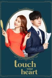 Nonton film Touch Your Heart terbaru