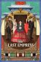 Nonton film The Last Empress terbaru