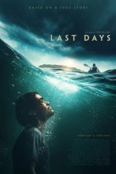 Nonton film Last Days (2025) terbaru