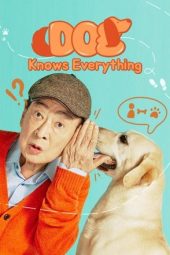 Nonton film Dog Knows Everything terbaru
