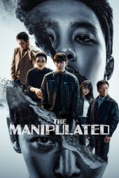 Nonton film The Manipulated terbaru