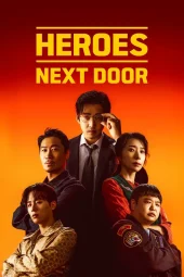 Nonton film Heroes Next Door terbaru