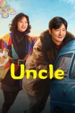 Nonton film Uncle (2025) terbaru