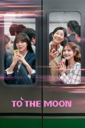Nonton film To the Moon terbaru