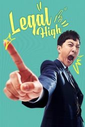 Nonton film Legal High terbaru