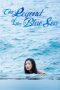 Nonton film The Legend of the Blue Sea terbaru