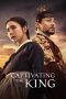 Nonton film Captivating the King terbaru