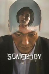 Nonton film Somebody terbaru