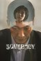 Nonton film Somebody terbaru