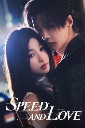Nonton film Speed and Love terbaru