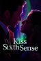 Nonton film Kiss Sixth Sense terbaru