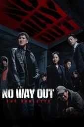 Nonton film No Way Out: The Roulette terbaru