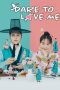 Nonton film Dare to Love Me terbaru