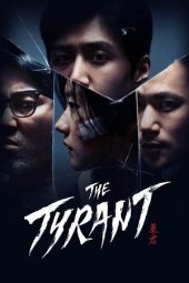 Nonton film The Tyrant terbaru