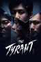 Nonton film The Tyrant terbaru