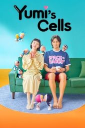 Nonton film Yumi’s Cells terbaru