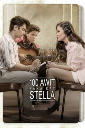 Nonton film 100 Songs for Stella terbaru