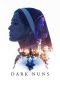 Nonton film Dark Nuns terbaru