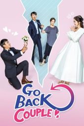Nonton film Go Back Couple terbaru