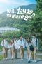 Nonton film Will You Be My Manager? terbaru