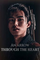 Nonton film An Arrow Through the Heart terbaru