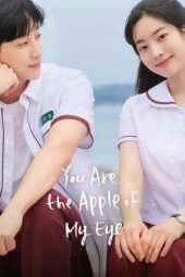 Nonton film You Are the Apple of My Eye terbaru
