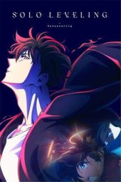 Nonton film Solo Leveling -ReAwakening- terbaru